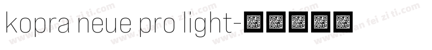 kopra neue pro light字体转换